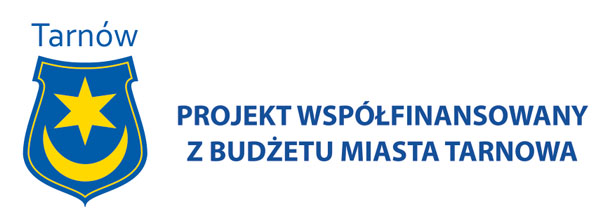 Projekt współfinansowany z budżetu Miasta Tarnowa